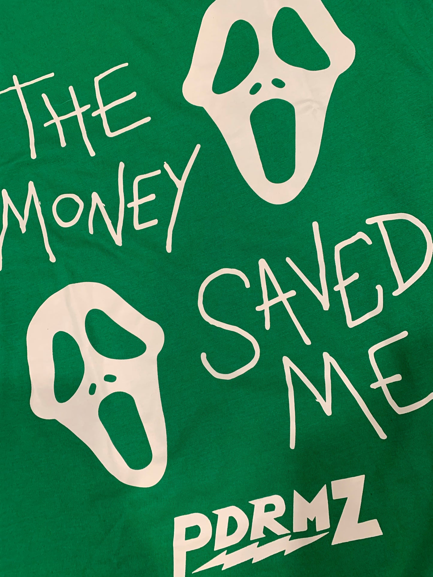 “The Money Saved Me” Green Tee